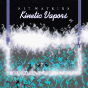 Kinetic Vapors