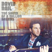 David Nail: The Sound Of A Million Dreams