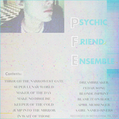 Psychic Friend Ensemble