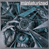 Miniaturized: miniaturized