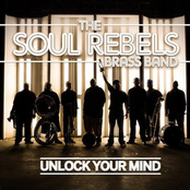 Soul Rebels Brass Band: Unlock Your Mind