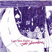 late mrs eight