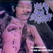 My Whole Life Is One Big Snuff Film