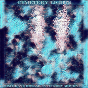 From Grave Dreams Into Grey Mornings