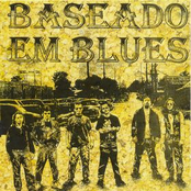 I Am by Baseado Em Blues