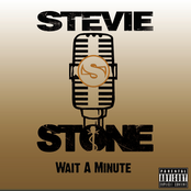 Stevie Stone: Wait A Minute