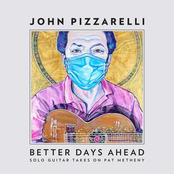 Better Days Ahead (Solo Guitar Takes on Pat Metheny)