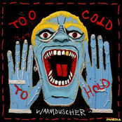 Too Cold To Hold