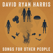 David Ryan Harris: Songs for Other People