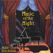 Music Of The Night by Mike Strickland