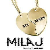 Mila J: My Main