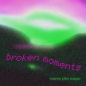 Broken Moments