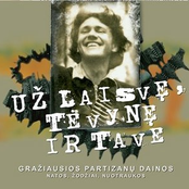 Už Laisvę, Tėvynę ir Tave