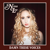 Nina Lee: Damn These Voices