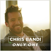 Chris Bandi: Only One