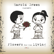 Harold Green Presents: Flowers for the Living 2011