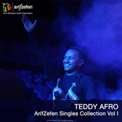 Teddy Afro: Arifzefen Singles Collection, Vol. I