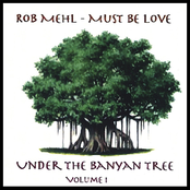 Under The Banyan Tree, Vol. 1 - Must Be Love