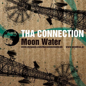 Tha Connection — Moon Water