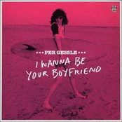 I Wanna Be Your Boyfriend by Per Gessle