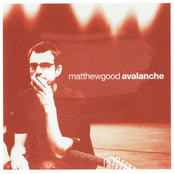 Matthew Good: Avalanche