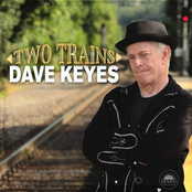 Dave Keyes: Two Trains