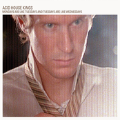 She Keeps Hoping by Acid House Kings