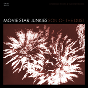Son Of The Dust by Movie Star Junkies