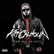 Kutt Calhoun: Raw And Un-Kutt