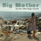 Big Mother by The New Albert Beger Quartet
