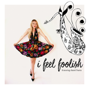 I Feel Foolish
