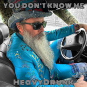 HeavyDrunk: You Don't Know Me