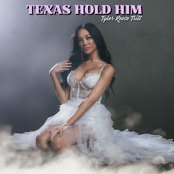 Tyler Reese Tritt: Texas Hold Him