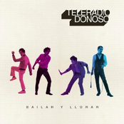 Bailar Y Llorar by Teleradio Donoso