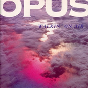 Happy To Be by Opus