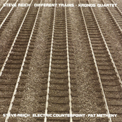 Different Trains / Electric Counterpoint
