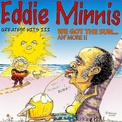 Eddie Minnis Greatest Hits III