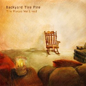 Backyard Tire Fire: The Places We Lived