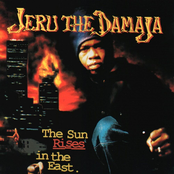 Jeru The Damaja: The Sun Rises In The East