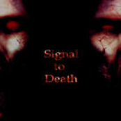 Signal To Death