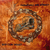 Chamomile and Whiskey: Red Clay Heart