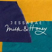 Jessarae: Milk & Honey