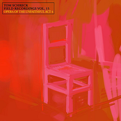 Field Recordings, Vol. 15: Opera of the Unfaithful Act 4