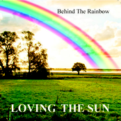 "Behind The Rainbow"