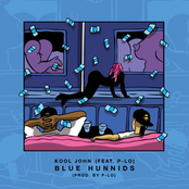 Kool John: Blue Hunnids (feat. P-Lo) - Single