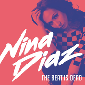 Nina Diaz: The Beat Is Dead