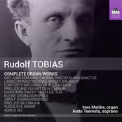Tobias: Complete Organ Works