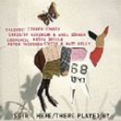 Here/There Played By