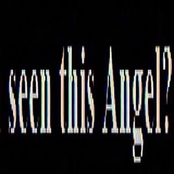 seen this angel