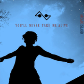 You'll Never Take Me Alive